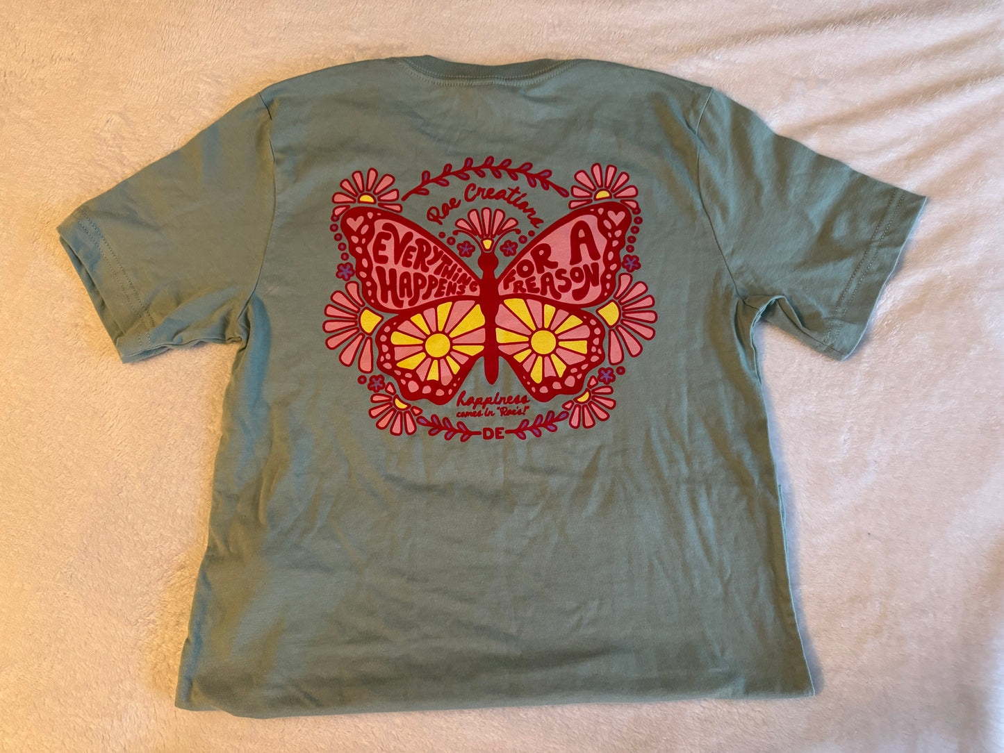Everything Happens for a Reason Tee